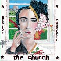 The Church : Beside Yourself